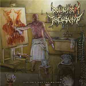 Down From The Wound - Violence And The Macabre album