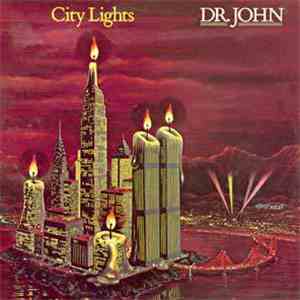 Dr. John - City Lights album
