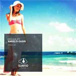 DreamLife  - Angel's Oasis album