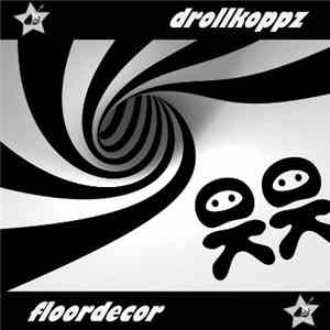 Drollkoppz - Floordecor album