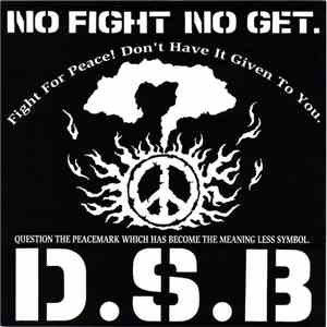 D.S.B.  - No Fight No Get. album