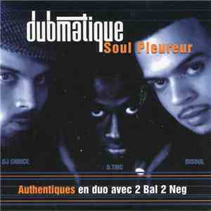 Dubmatique - Soul Pleureur album
