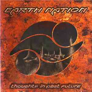 Earth Nation - Thoughts In Past Future album