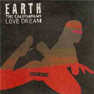 Earth the Californian Love Dream - Porn Star album