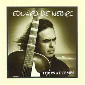 Eduard De Negri - Temps Al Temps album