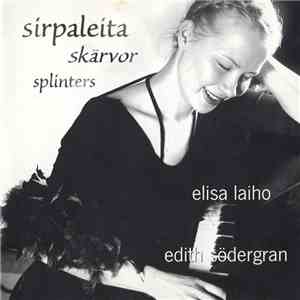 Elisa Laiho, Edith Södergran - Sirpaleita - Skärvor - Splinters album