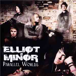 Elliot Minor - Parallel Worlds album