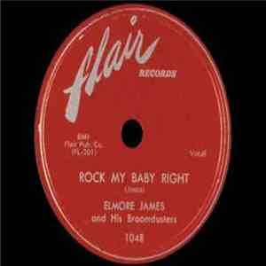 Elmore James And His Broomdusters - Rock My Baby Right / Dark And Dreary album