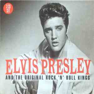 Elvis Presley, Various - Elvis Presley And The Original Rock 'N' Roll Kings album