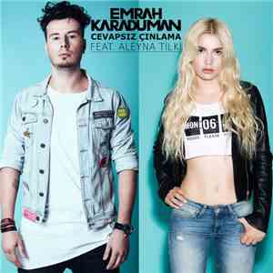 Emrah Karaduman featuring Aleyna Tilki - Cevapsız Çınlama album