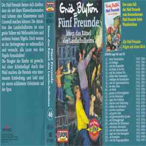 Enid Blyton - Fünf Freunde Lösen Das Rätsel Des Landschulheims album