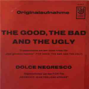Ennio Morricone / Orchester Klaus Doldinger - The Good, The Bad And The Ugly / Dolce Negresco album