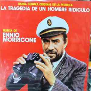 Ennio Morricone - La Tragedia De Un Hombre Ridiculo album