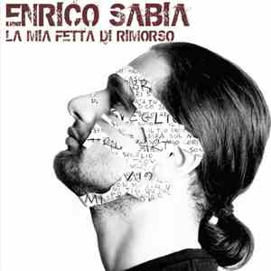 Enrico Sabia - La Mia Fetta di Rimorso album