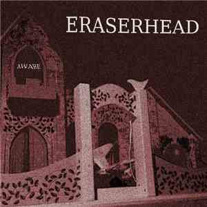 Eraserhead  - Aware album