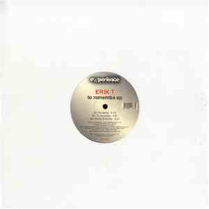 Erik T - To Rememba EP album