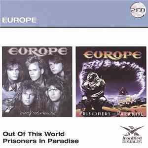 Europe  - Out Of This World / Prisoners In Paradise album