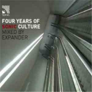 Expander - Four Years Of Sonic Culture (Mixed By Expander) album