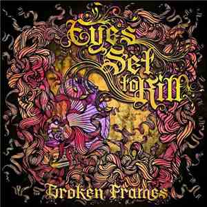 Eyes Set To Kill - Broken Frames album