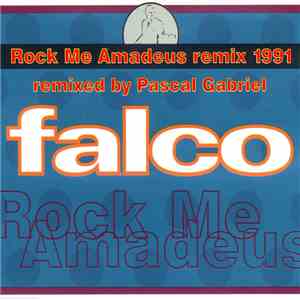 Falco - Rock Me Amadeus Remix 1991 (Remixed By Pascal Gabriel) album