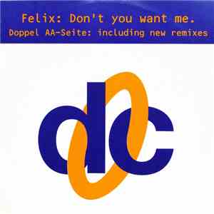 Felix - Don't You Want Me album