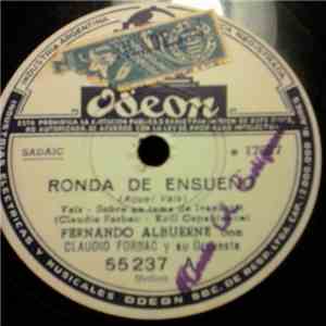 Fernando Albuerne Con Claudio Forbac Y Su Orquesta - Ronda De Ensueño (Aquel Vals) / ¿Por Qué No? album
