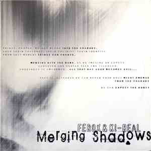 Ferox & Ki-Real - Merging Shadows album
