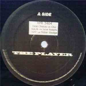 First Choise Vs Chic - The Player Vs Everybody Dance album