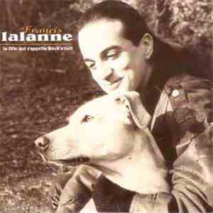 Francis Lalanne - La Fille Qui S'Appelle Rock'N'Roll album