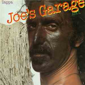 Frank Zappa - Joe's Garage Act I album