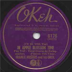 Frankie Masters And His Orchestra - In Apple Blossom Time / In The Hush Of The Night album