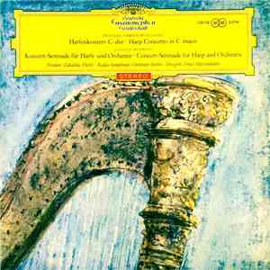 François Adrien Boieldieu / Joaquin Rodrigo - Nicanor Zabaleta · Radio-Symphonie-Orchester Berlin · Ernst Märzendorfer - Harfenkonzert C-dur · Harp Concerto In C Major / Konzert-Serenade Für Harfe Und Orchester · Concert-Serenade For Harp And Orchestra album