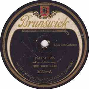 Fred Whitehouse / Al Bernard - Palesteena / Read 'Em And Weep album