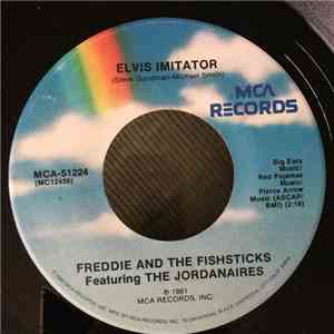 Freddie And The Fishsticks Featuring The Jordanaires - Elvis Imitator album