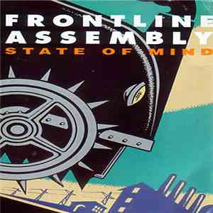Frontline Assembly - State Of Mind album
