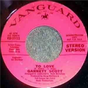 Garrett Scott - To Love / Is Uncle Jackson Sleeping Here Again Tonight album