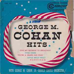 George M. Cohan Jr - George M. Cohan Hits album