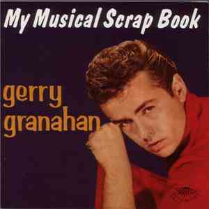 Gerry Granahan - My Musical Scrapbook album