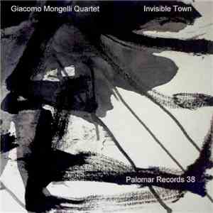 Giacomo Mongelli Quartet - Invisible Town album