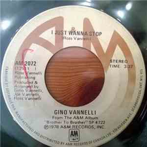 Gino Vannelli - I Just Wanna Stop / The Surest Things Can Change album