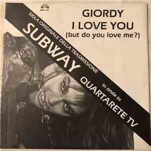 Giordy / Willy Darko - I Love You (But Do You Love Me?) / The Moments album