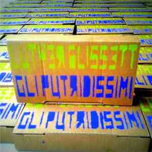 Gli Putridissimi / Luther Blissett - Gli Putridissimi / Luther Blissett album
