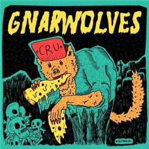 Gnarwolves - CRU album