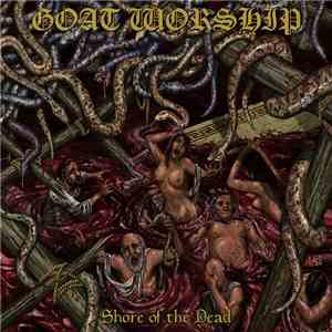 Goat Worship - Shore Of The Dead album