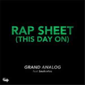 Grand Analog - Rap Sheet (This Day On) album