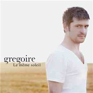 Grégoire  - Le Même Soleil album