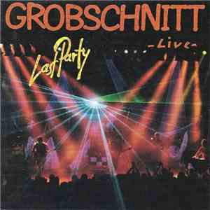 Grobschnitt - Last Party Live album