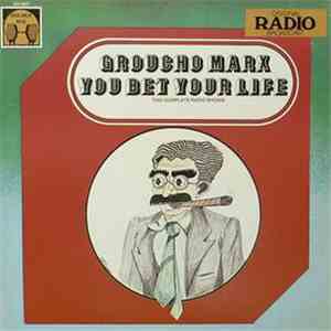 Groucho Marx - You Bet Your Life (Two Complete Radio Shows) album