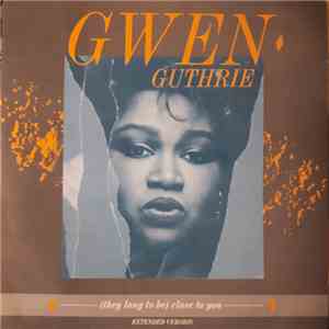 Gwen Guthrie - (They Long To Be ) Close To You album