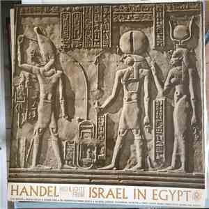 Handel - Sir Malcolm Sargent, Huddersfield Choral Society And Soloists - Highlights From Israel In Egypt album